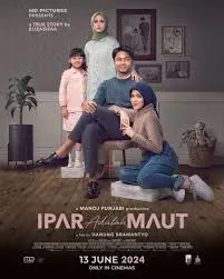“Ipar Adalah Maut (2024): Drama Perselingkuhan yang Mengguncang Rumah Tangga”