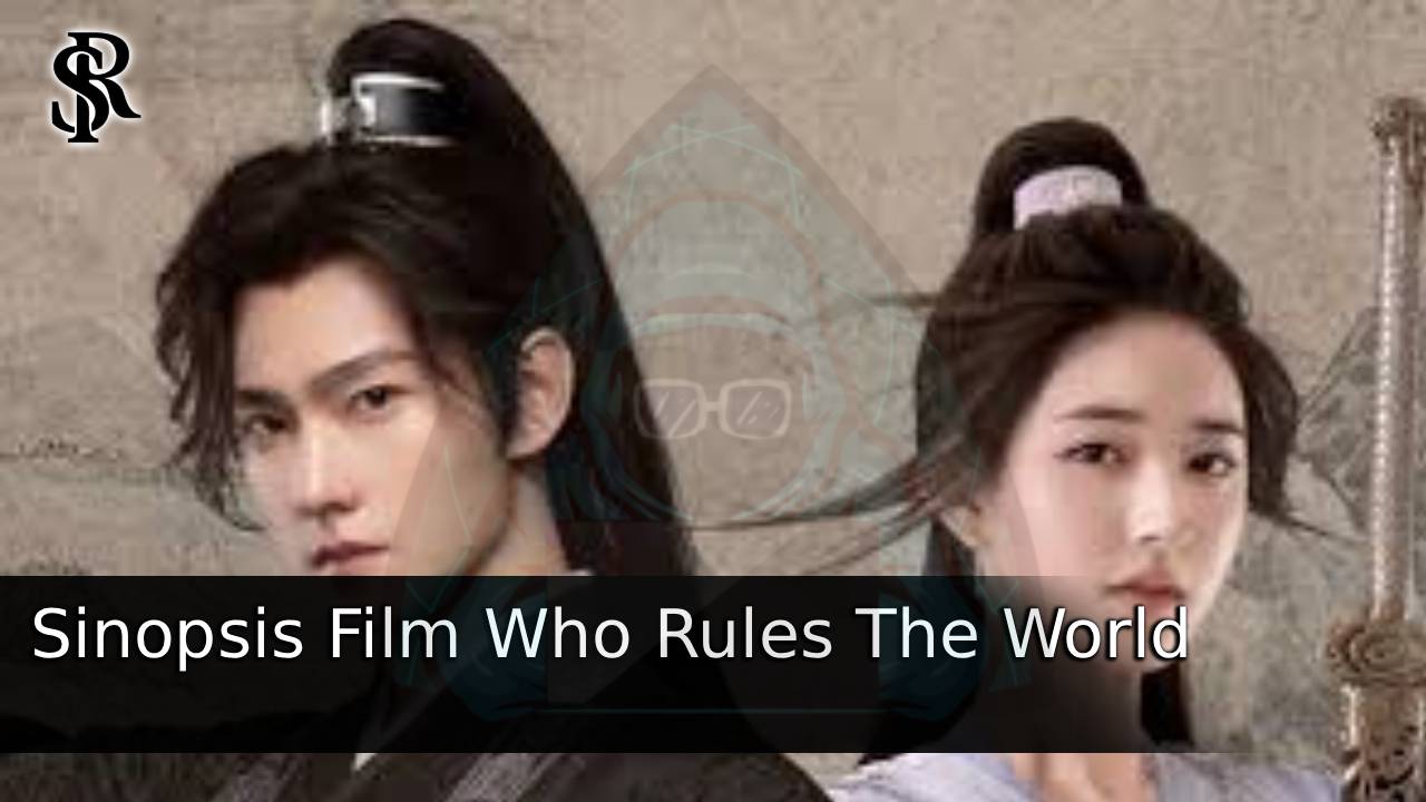 Sinopsis Film Who Rules The World